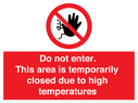 do-not-enter-this-area-is-temporarily-closed-due-to-high-temperatures~
